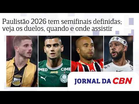 Paulistão 2026 tem semifinais definidas; veja os duelos, quando e onde assistir