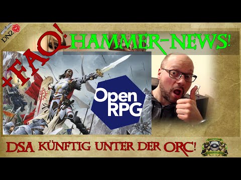 BREAKING NEWS: DSA goes ORC! - DSA künftig unter Paizo Open RPG Creative License (ORC)! - FAQ