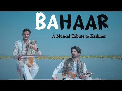 BAHAAR -The Spirit Of Kashmir (Cover) By Adnan Manzoor | Qalaam Studio
