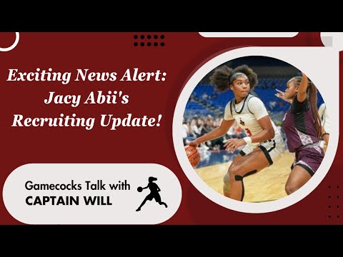 Exciting News Alert: Jacy Abii's Recruiting Update with South Carolina Women's Basketball