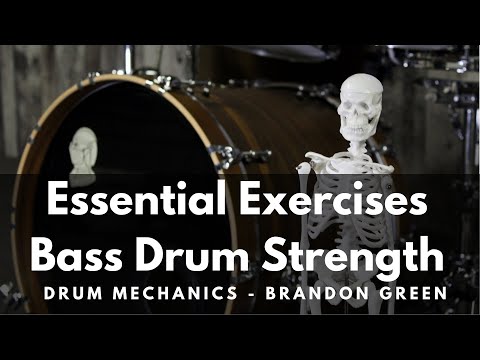 Essential Exercises: Bass Drum Strength, Speed and Endurance