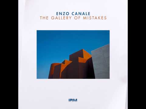 The Gallery Of Mistakes - Original mix - Enzo Canale - Irm Records
