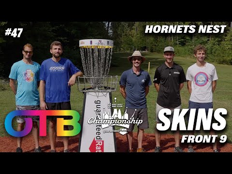 OTB Tour Skins #47 | F9 | 2021 DGPT Championship | Hornets Nest