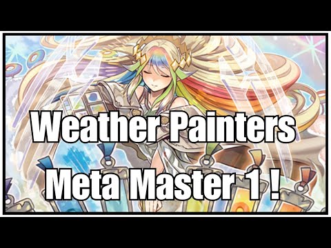 Meta Weather Painters! - Yu-GI-Oh! Master Duel