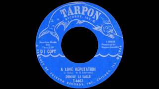 Denise La Salle - A Love Reputation