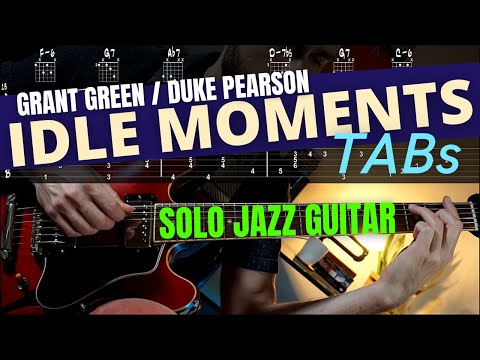 Idle Moments - Solo Jazz Guitar Arrangement (TABs)