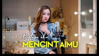 Download lagu Betapa Aku Mencintaimu - Vagetos ( Meisita Lomania Cover & Lirik ) mp3