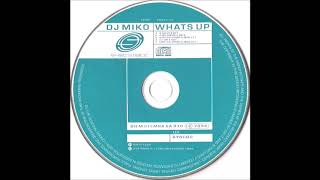 DJ Miko - Whats Up (House Pimps Mix 2)