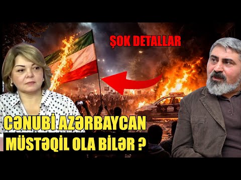 Cənubi Azərbaycan müstəqil ola bilər ? -  Şok detallar