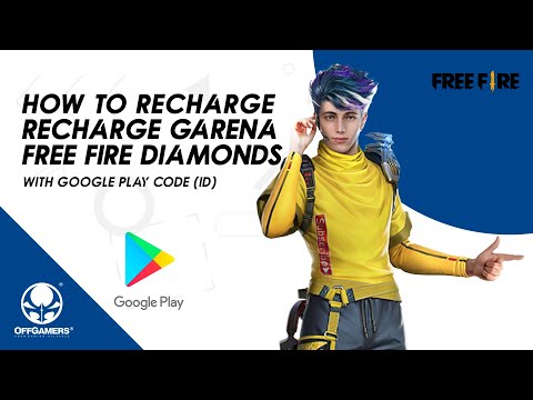 How to Recharge Garena Free Fire Diamonds with Google...