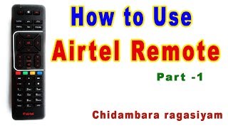 How to Use Airtel Remote Keys, Airtel DTH Remote User guide   Part1