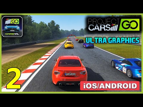 Project CARS GO Ultra Graphics Gameplay (Android, iOS) - Part 2