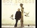 Do Nothing 'til You Hear from Me | BOZ SCAGGS