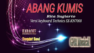 Download lagu KARAOKE ABANG KUMIS DANGDUT BAND RITA SUGIARTO,  VERSI KEYBOARD TECHNICS SX-KN7000 @GNR Musical mp3