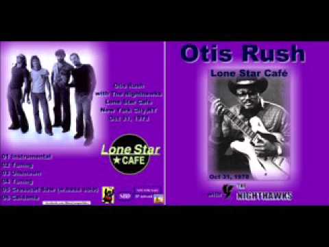 The Nighthawks with Otis Rush - Lone Star Cafe, New York. 1978