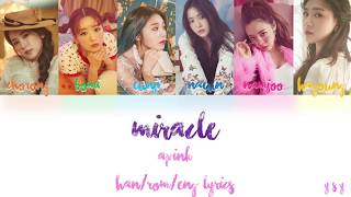 Apink (에이핑크) - Miracle (기적 같은 이야기) [Han/Rom/Eng Lyrics]