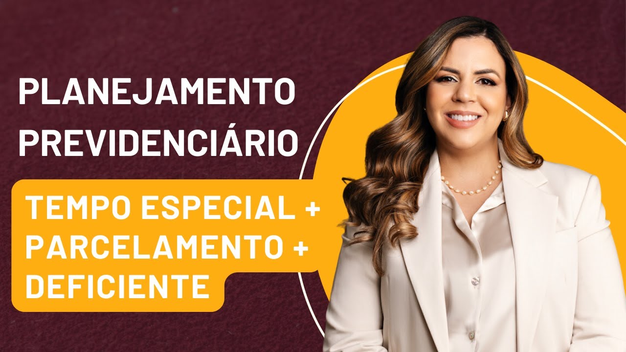 Planejamento de Aposentadoria - aumentar o tempo incluindo tempo especial e parcelamento