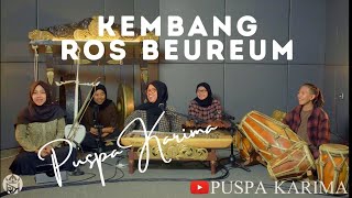 Download lagu Kembang Ros Beureum - Puspa Karima - Lagu Sunda (LIVE) mp3