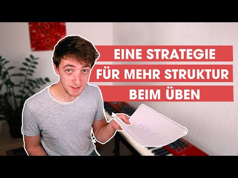 A strategy for more structure in your practice | Practice tips #1