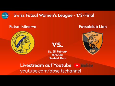 Futsal Minerva vs. Futsalclub Lion | Swiss Futsal Women's League - Playoffs 1/2-Final | 25.02.2024