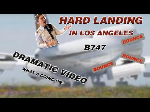 Hard landing Boeing 747 in LAX Los Angeles