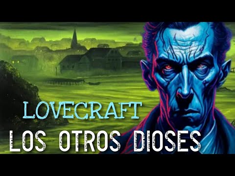 Los otros dioses de H.P.Lovecraft relato completo