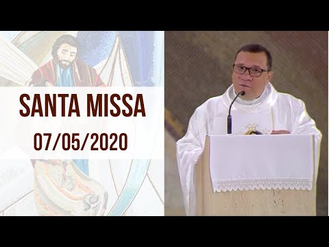 Santa Missa -  Padre Wagner Ferreira (07/05/2020)