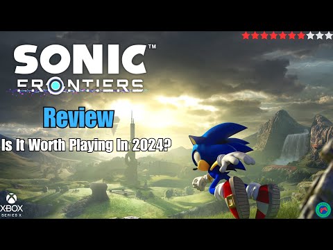 Sonic Frontiers - A 2024 Review on the Xbox Series X - Is it Worth Playing?