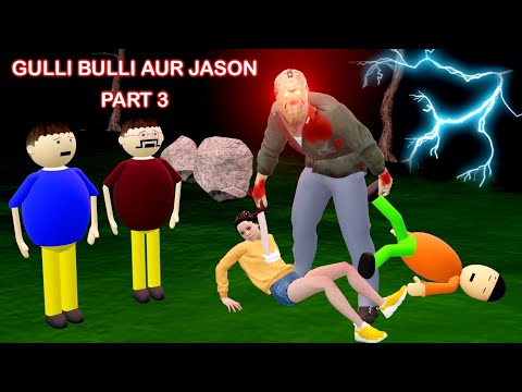 Gulli Bulli Aur Jason Part 3 | Jason Horror Story | Gulli Bulli | Horror Story | Make Joke Horror