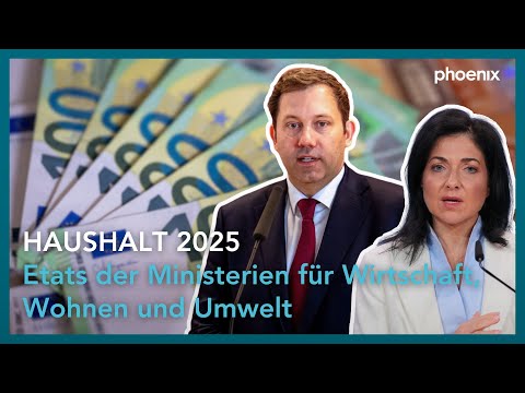 Wirtschaft, Wohnen, Umwelt - Haushalt 2025: Abstimmung der Etats im Bundestag | 16.09.2025