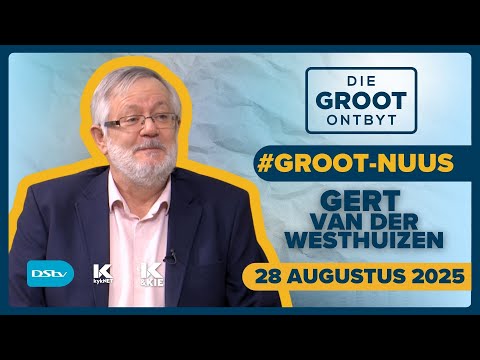 Koerantbespreking | Gert van der Westhuizen - Netwerk24 | 28 Augustus 2025