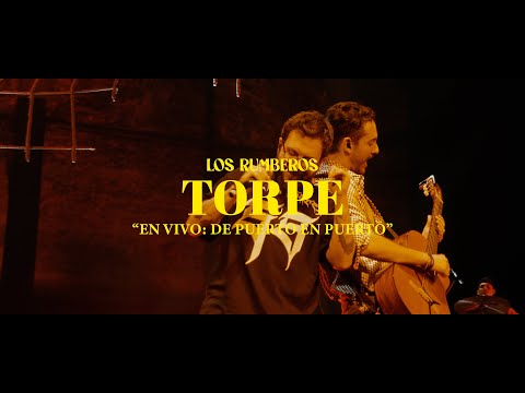 Los Rumberos - Torpe - En Vivo: De Puerto en Puerto