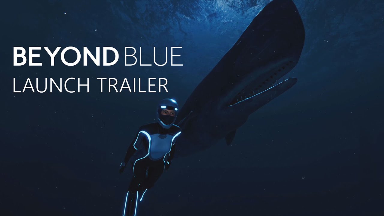 Beyond Blue launch trailer teaser