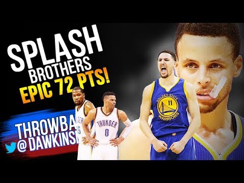 SPLASH Brothers EPiC 72 Pts in 2016 WCF Game 6 Golden State Warriors vs OKC - 17 Threes Combined!