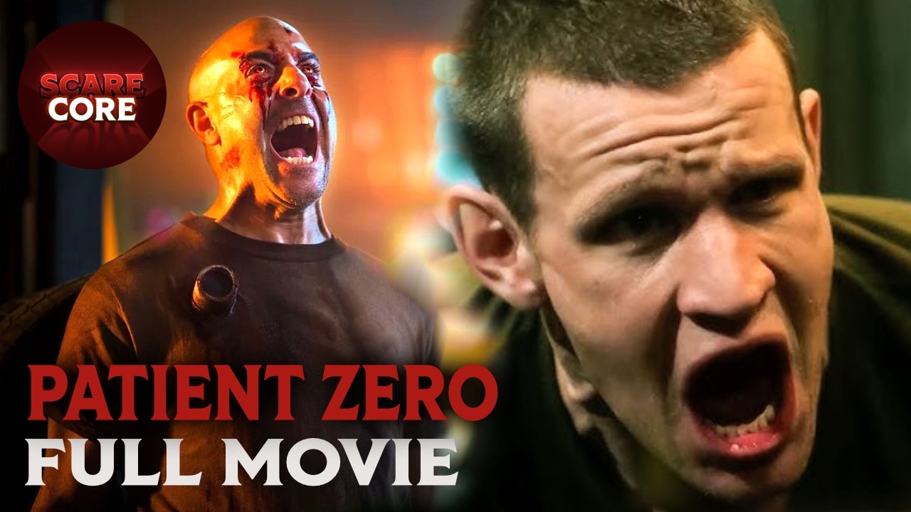 Patient Zero (2018) | Ft. Matt Smith and Stanley Tucci | Full Movie | ScareCore