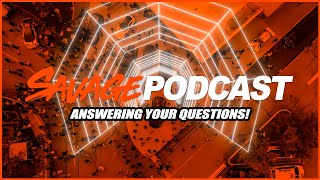 The Savage Podcast EP1: Answering Your Questions & Remembering Randy!