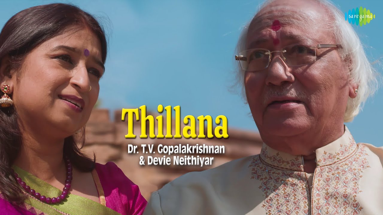 Thillana |  Devie Neithiyar | Dr. T.V. Gopalakrishnan | Carnatic Music | Ragas