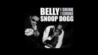 I drink I smoke- Snoop Dogg ft. Belly