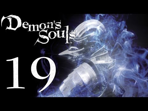 Demon's Souls: The Final Run pt19 - The Slaughter of Miners