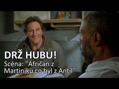 Drž hubu - Scéna: "Afričan z Martiniku z Antil" | Jo byl z Antil, byl antilan vole, ne Afričan [HD]