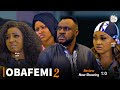 Obafemi 2 Latest Yoruba Movie Review 2023 Drama |Odunlade Adekola | Mercy Aigbe | Mide Abiodun