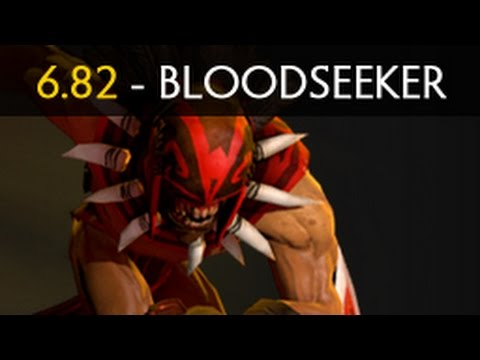 Dota 2 - 6.82 Bloodseeker (Hero Spotlight)