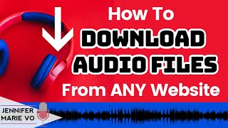 How to Download Audio or Video Files From ANY Webs