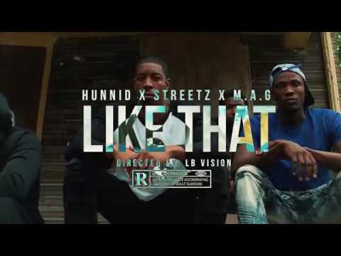 Hunnid x Streetz x M.A.G. - Like That