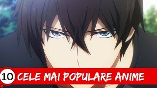 Top 10 Cele Mai Urmarite Anime