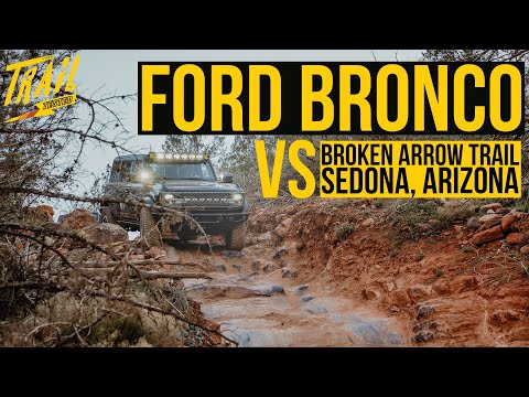 Can A STOCK New Ford Bronco Tackle Broken Arrow In Sedona?? | Trail Tested