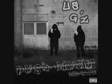 Us G'z Push Muzik The Mixtape