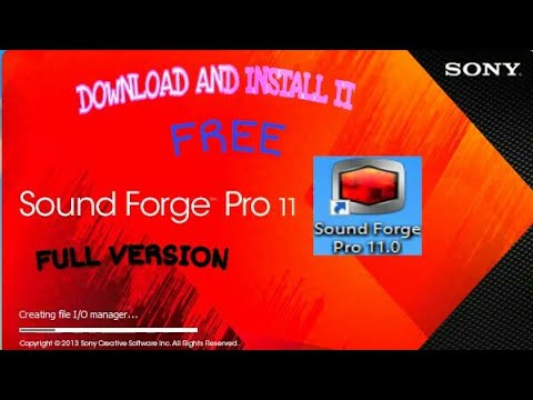 GET SOUND FORGE PRO 11 FOR FREE  AND INSTALL