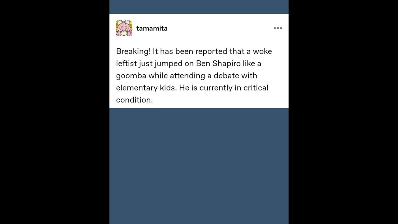 Ben Shapiro Got Jumped, Tumblr Post #benshapiro #tumblr #tumblrpost