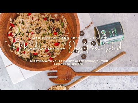 Mediterranean Orzo Pasta Salad- Ready in 30 min or less!